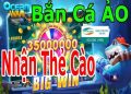 bắn cá đổi thẻ cào điện thoại