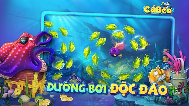 Cá béo - Bắn cá 3D nhận tiền khủng