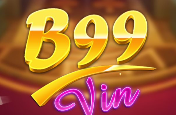 B99 vin | B99.vin - cổng game quốc tế 