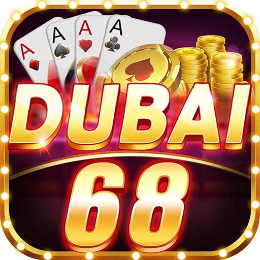 Dubai68 club | Link tải Dubai68 APK